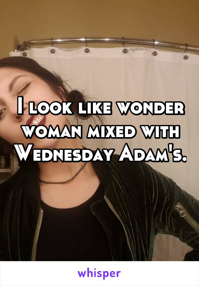 I look like wonder woman mixed with Wednesday Adam's. 