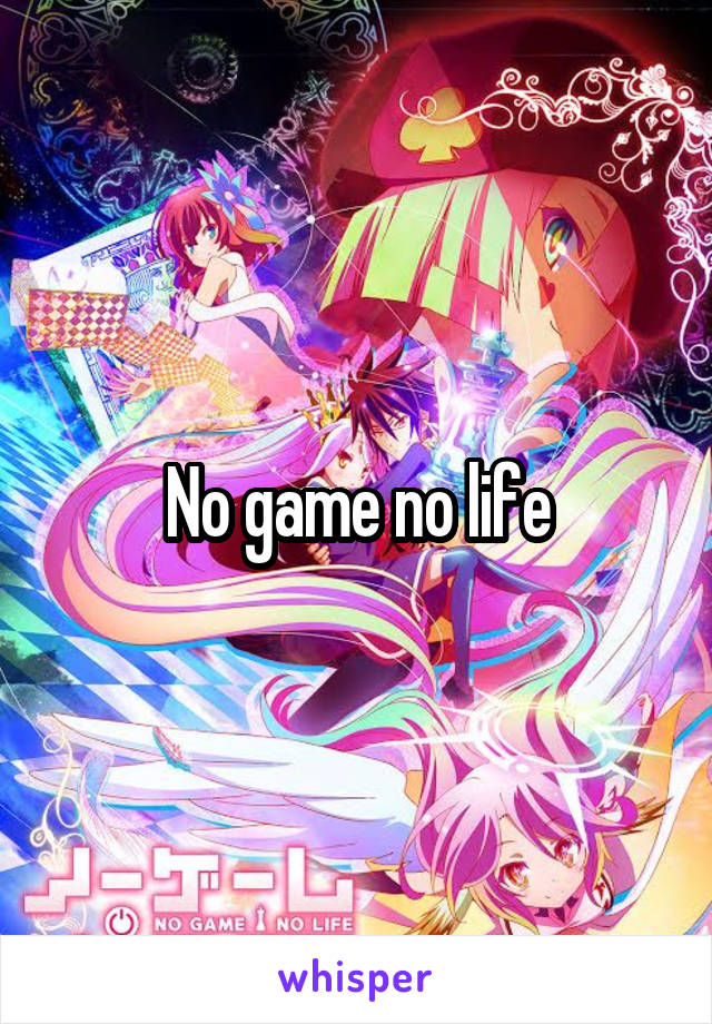No game no life
