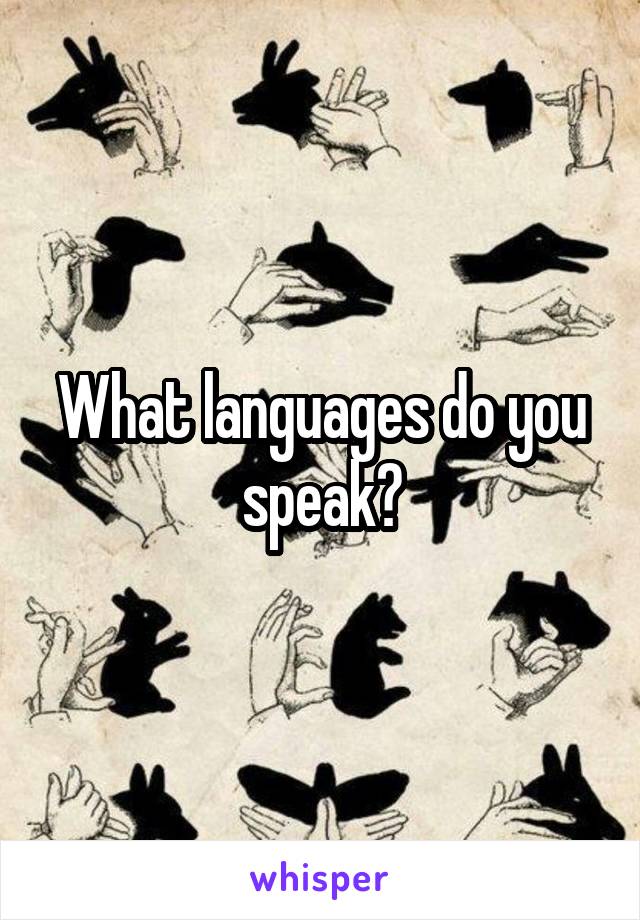 What languages do you speak?