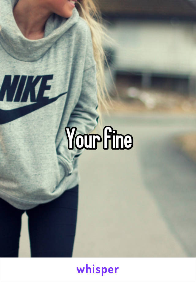 Your fine