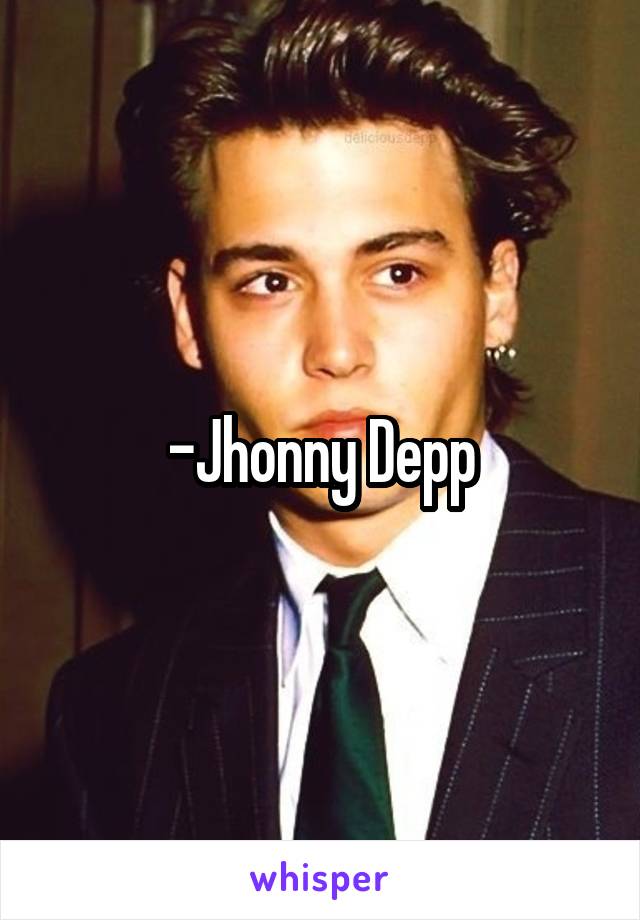 -Jhonny Depp