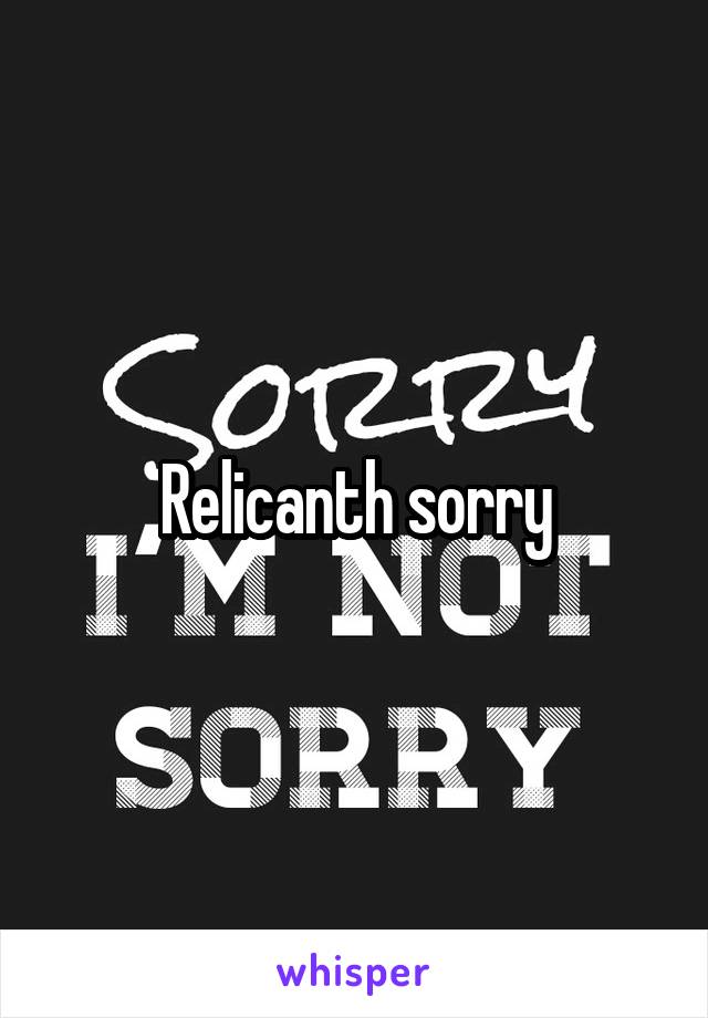 Relicanth sorry