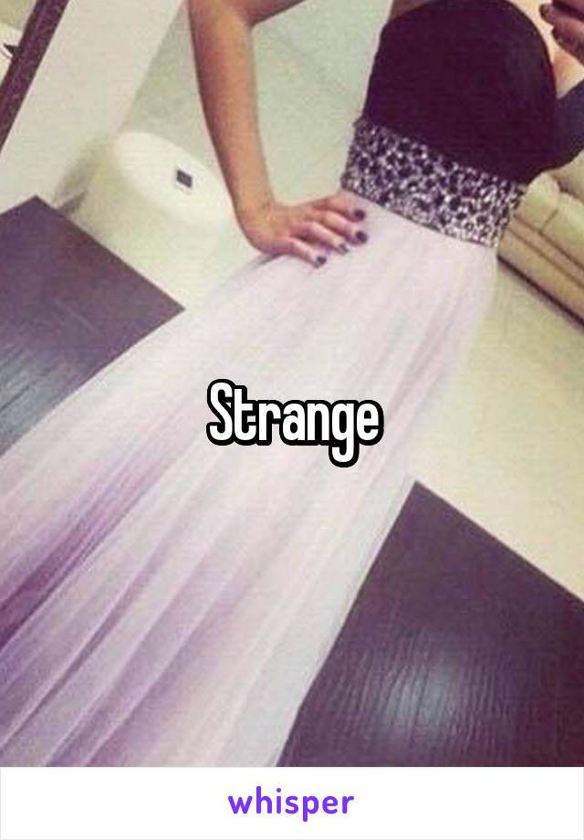 Strange