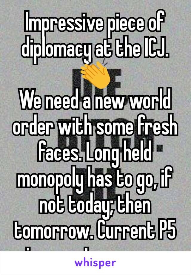 Impressive piece of diplomacy at the ICJ. 👏
We need a new world order with some fresh faces. Long held monopoly has to go, if not today; then tomorrow. Current P5 is a waste anyway.