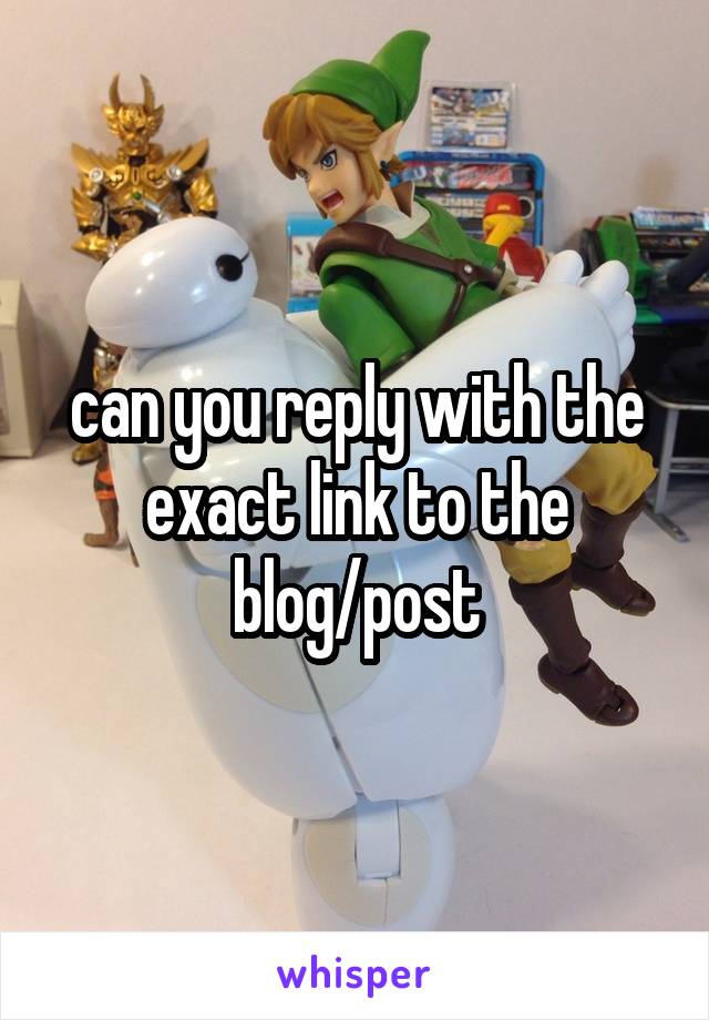 can you reply with the exact link to the blog/post