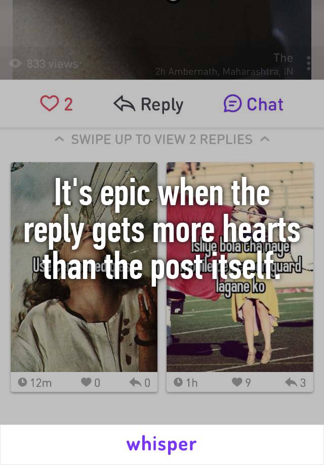 It's epic when the reply gets more hearts than the post itself.
