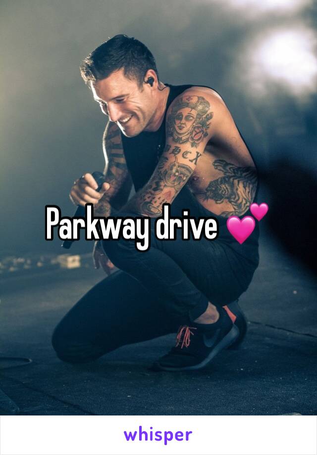 Parkway drive 💕