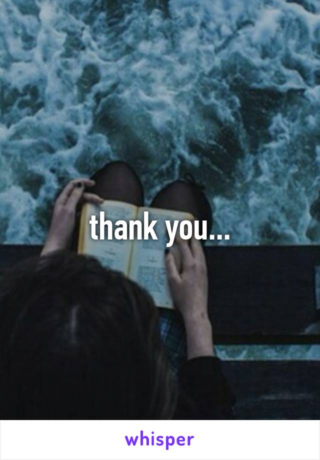 thank you...