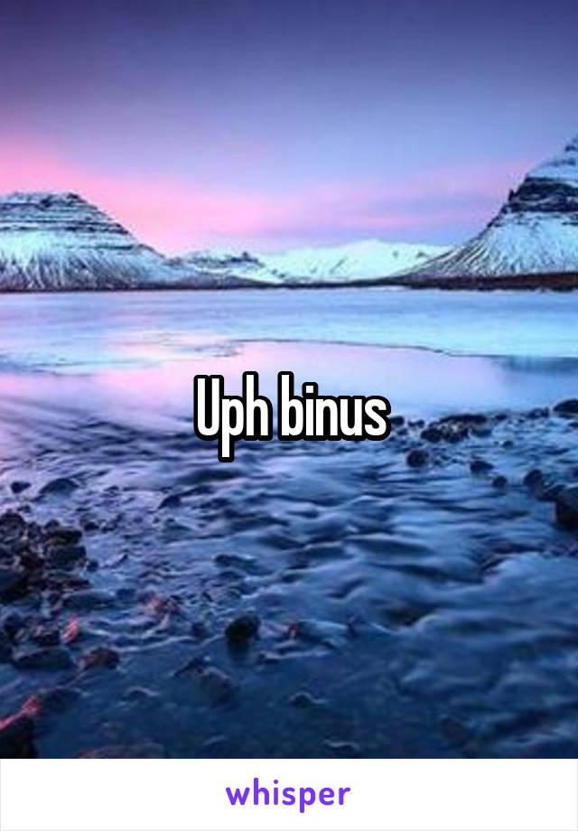 Uph binus