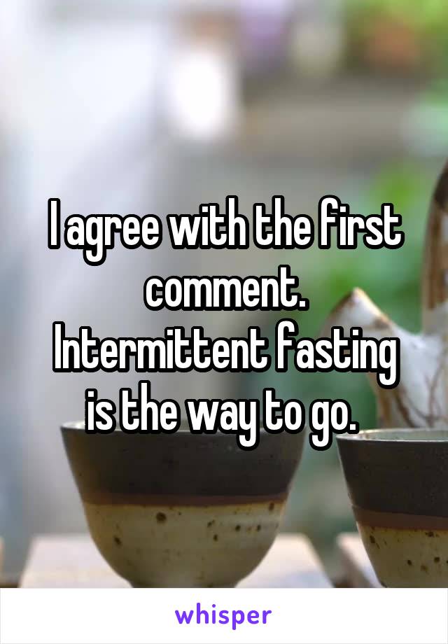 I agree with the first comment.
Intermittent fasting is the way to go. 