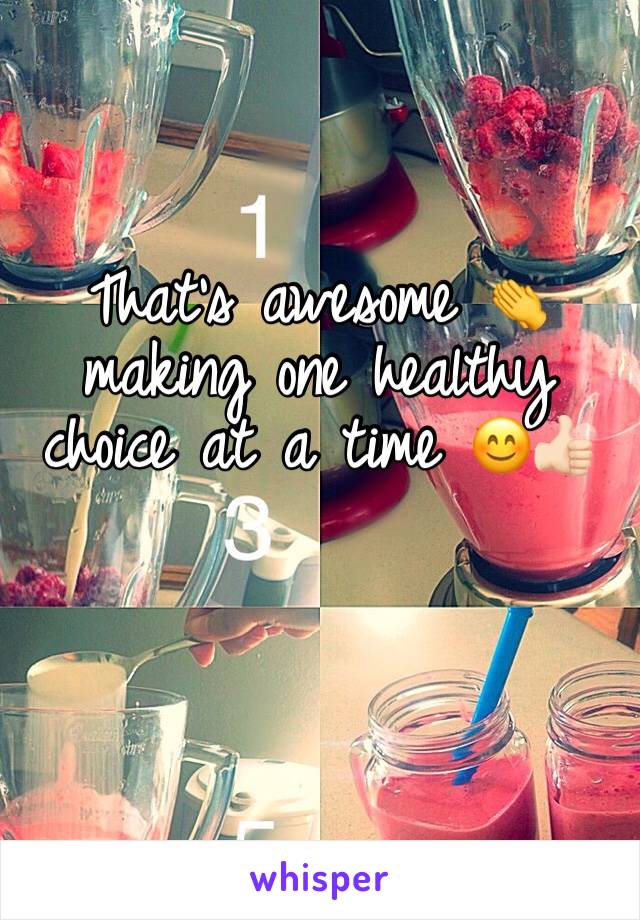 That’s awesome 👏 making one healthy choice at a time 😊👍🏻