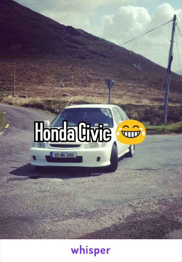 Honda Civic 😂