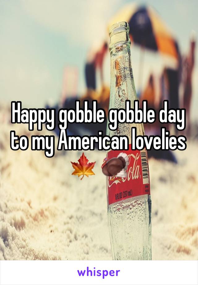 Happy gobble gobble day to my American lovelies 🍁 🦃 