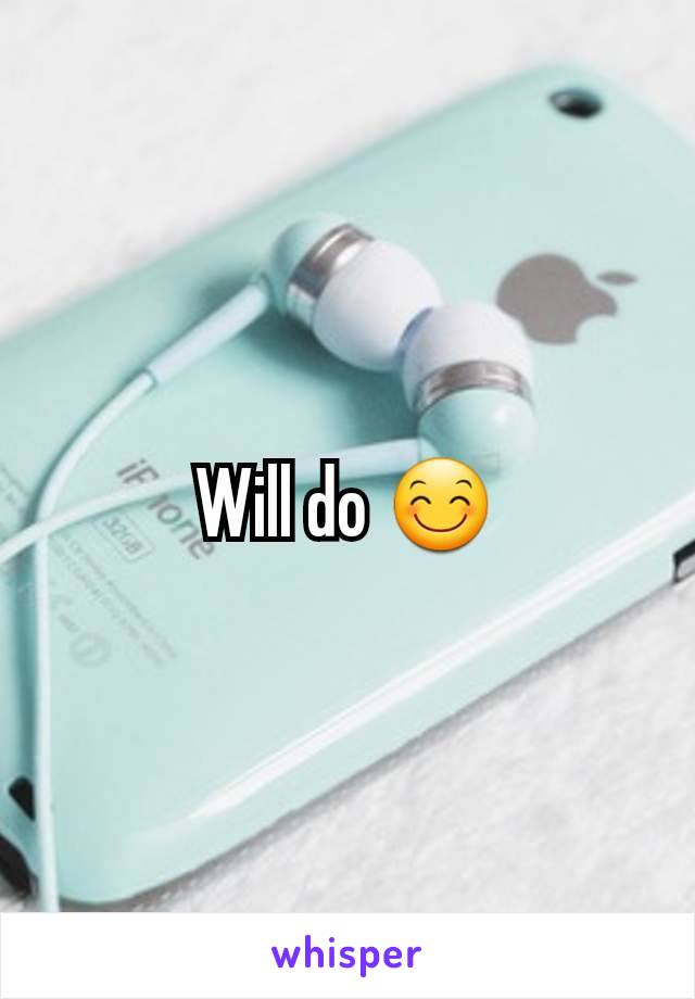 Will do 😊