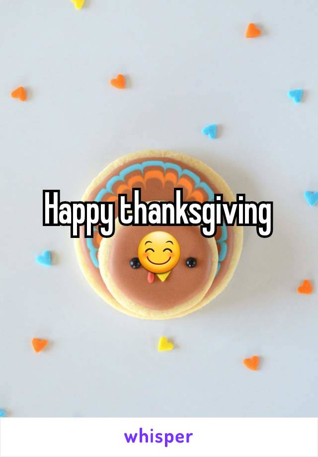 Happy thanksgiving 😊