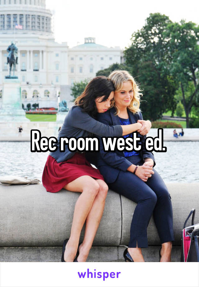 Rec room west ed. 