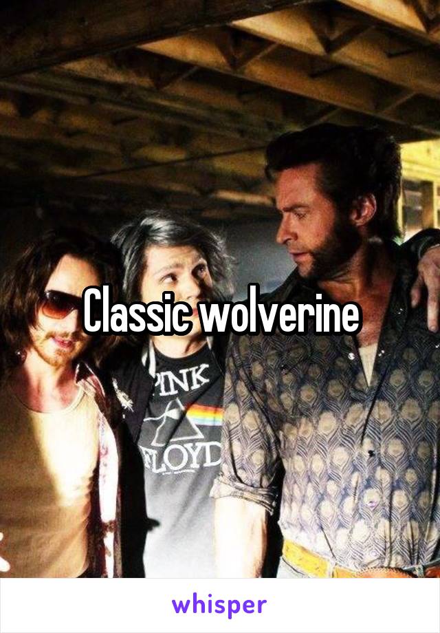 Classic wolverine
