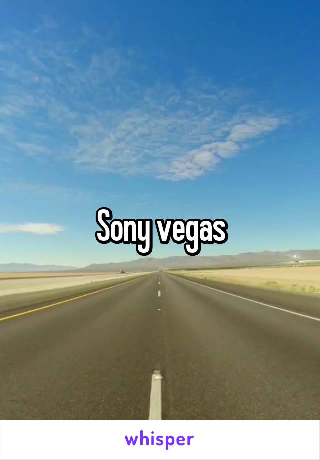 Sony vegas