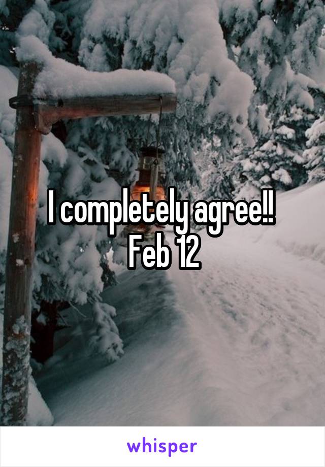 I completely agree!! 
Feb 12