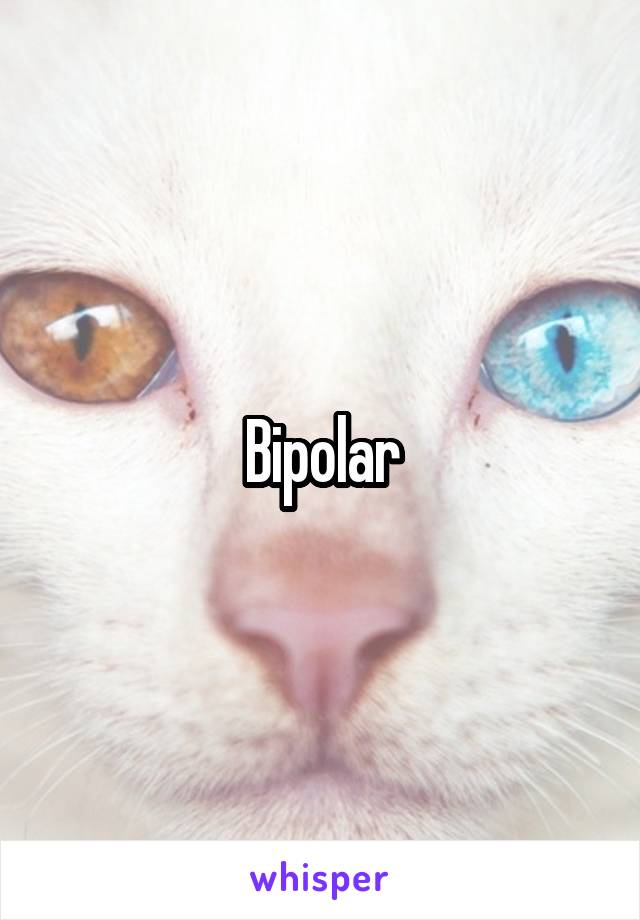 Bipolar