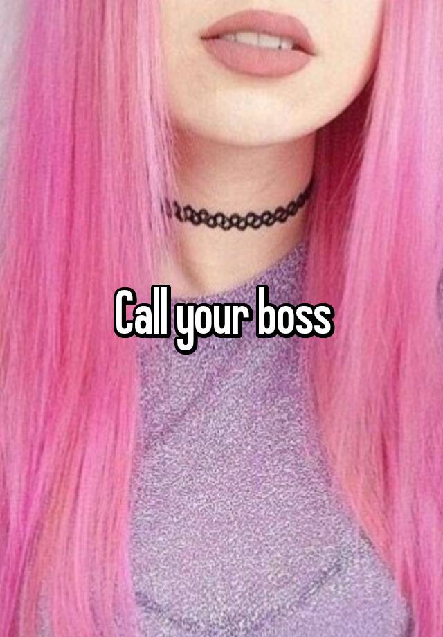 call-your-boss