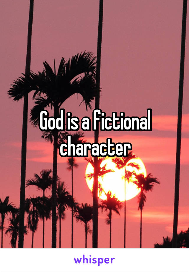 God is a fictional character