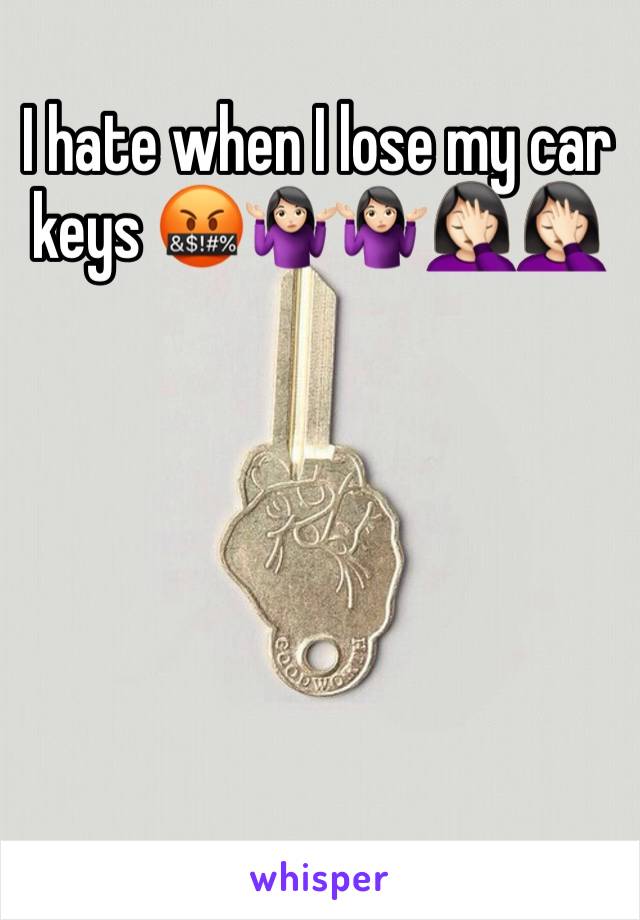 I hate when I lose my car keys ðŸ¤¬ðŸ¤·ðŸ�»â€�â™€ï¸�ðŸ¤·ðŸ�»â€�â™€ï¸�ðŸ¤¦ðŸ�»â€�â™€ï¸�ðŸ¤¦ðŸ�»â€�â™€ï¸�