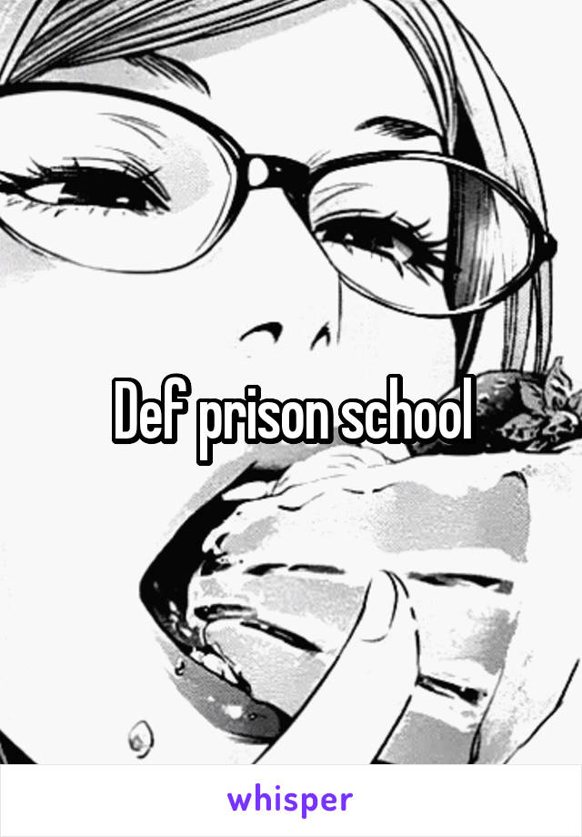 Def prison school