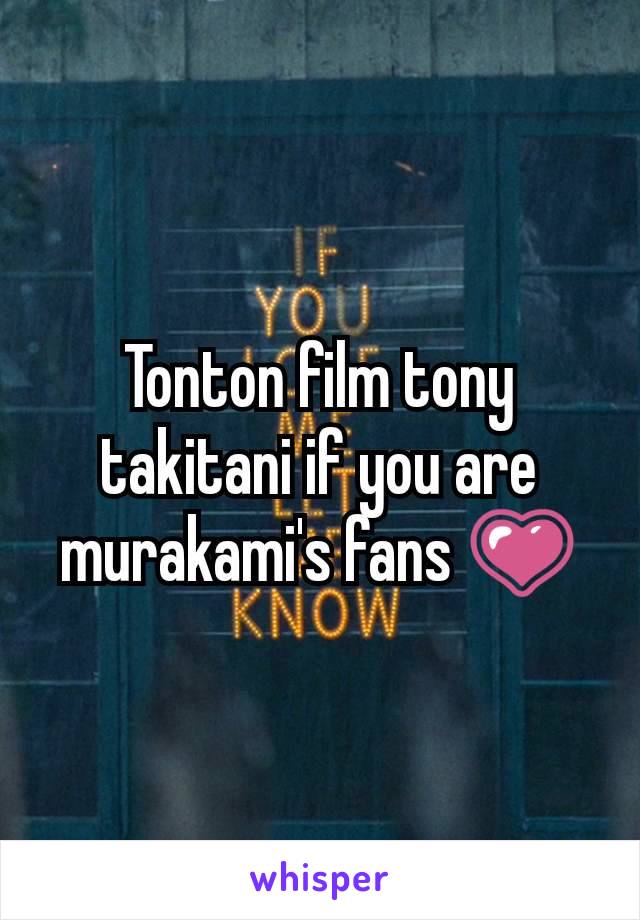 Tonton film tony takitani if you are murakami's fans 💗