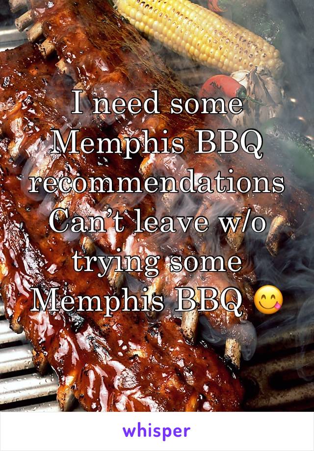 I need some Memphis BBQ recommendations 
Can’t leave w/o trying some Memphis BBQ 😋