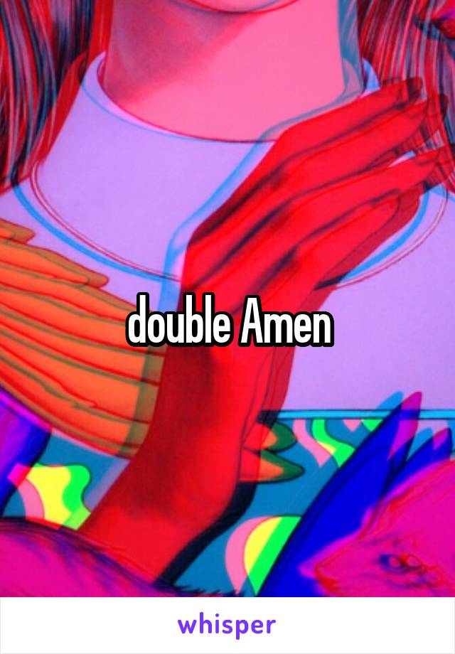 double Amen