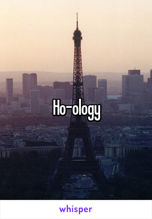 Ho-ology