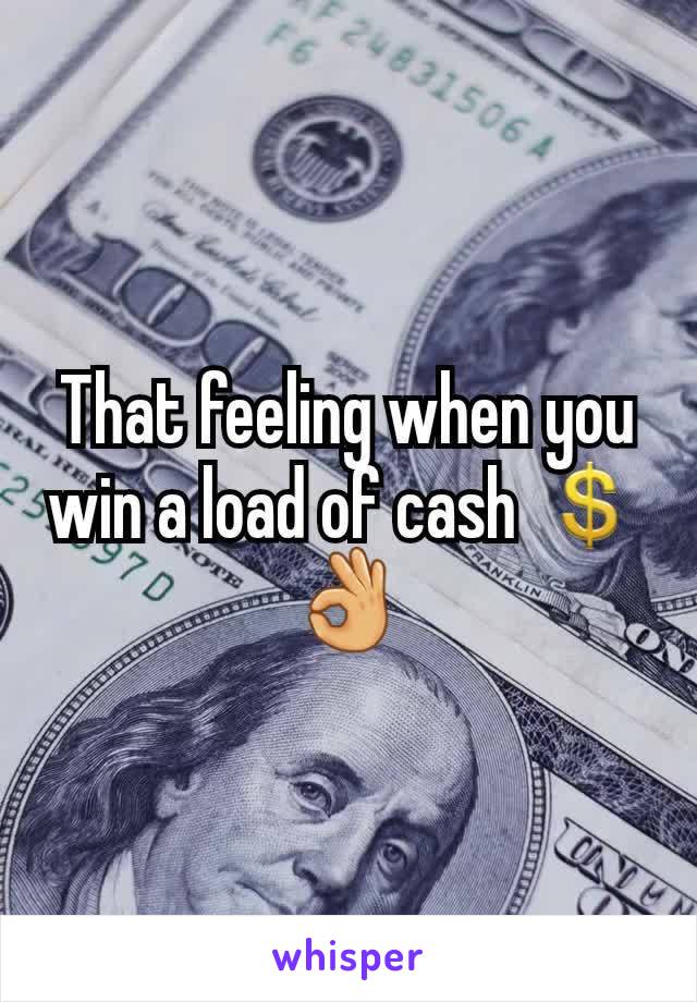 That feeling when you win a load of cash 💲👌