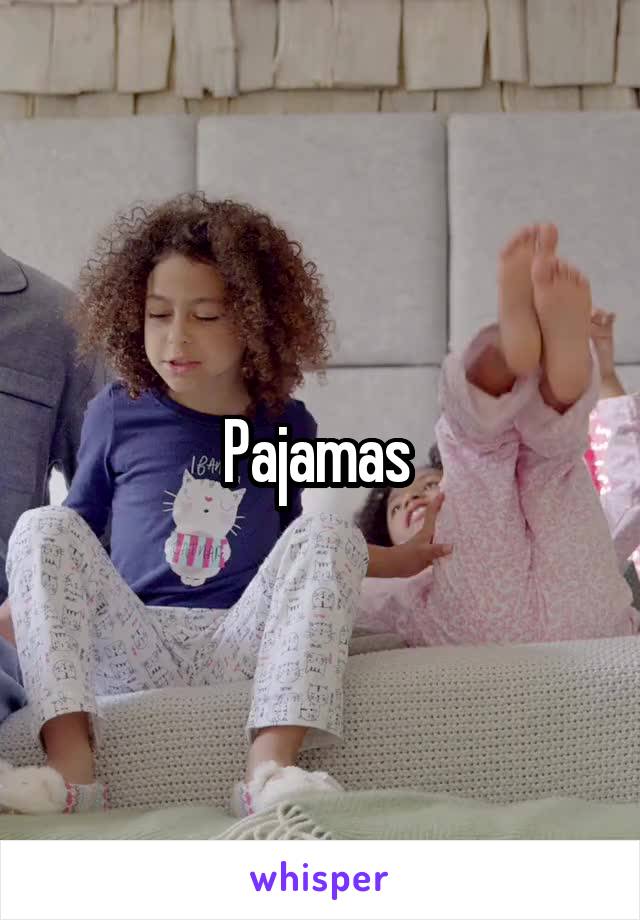 Pajamas 