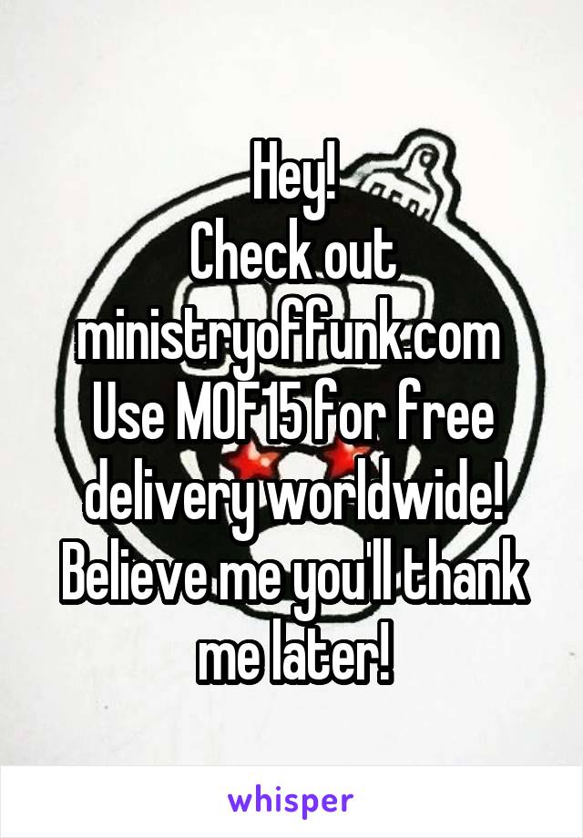 Hey!
Check out ministryoffunk.com 
Use MOF15 for free delivery worldwide!
Believe me you'll thank me later!