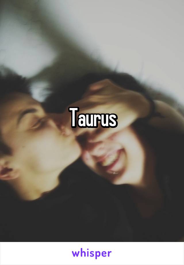 Taurus
