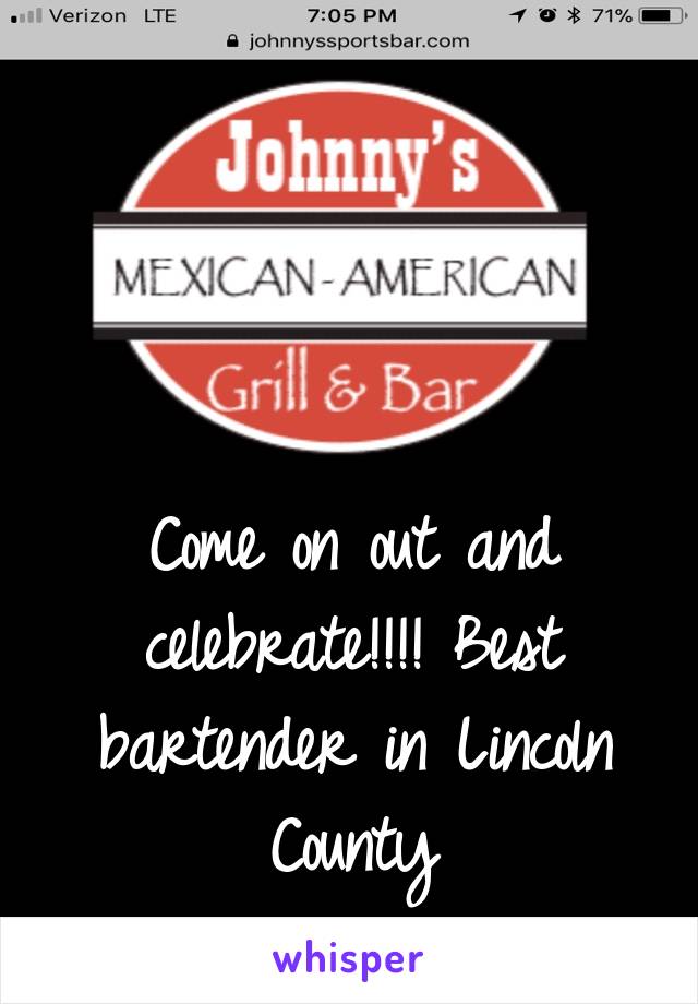 




Come on out and celebrate!!!! Best bartender in Lincoln County
_Maria