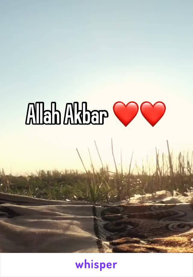 Allah Akbar ❤️❤️