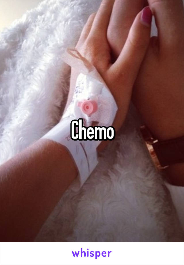 Chemo