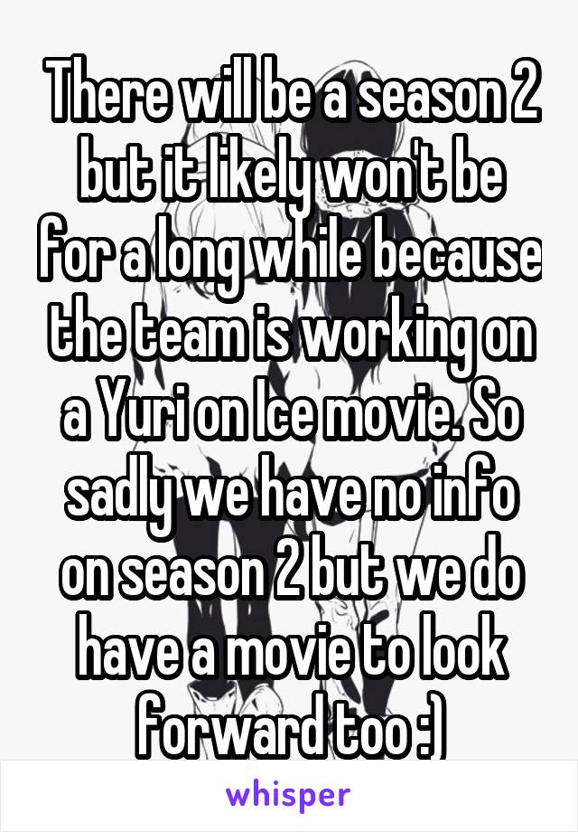 There will be a season 2 but it likely won't be for a long while because the team is working on a Yuri on Ice movie. So sadly we have no info on season 2 but we do have a movie to look forward too :)