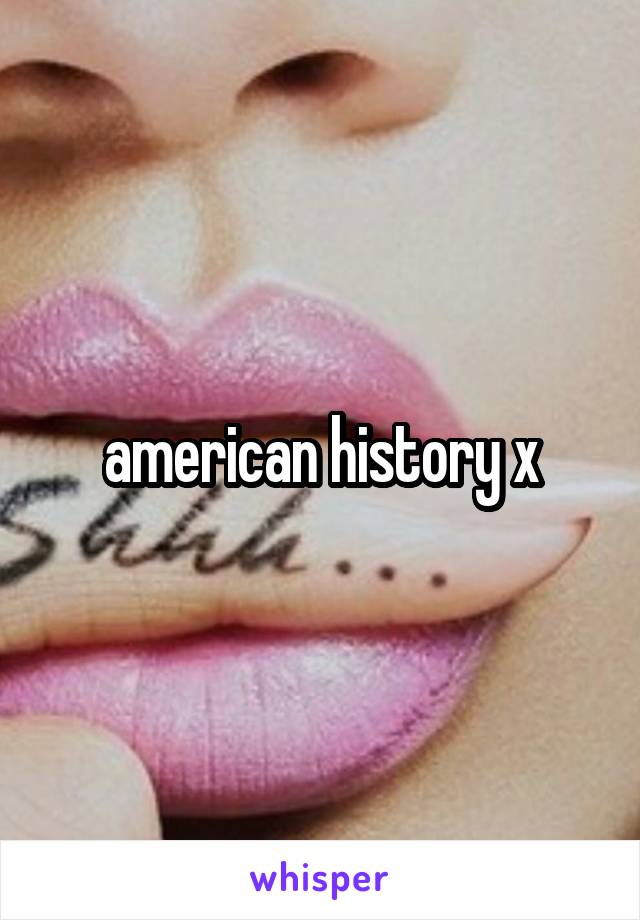 american history x