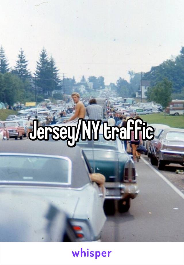 Jersey/NY traffic 