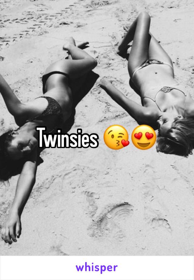 Twinsies 😘😍