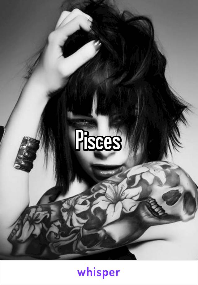 Pisces 