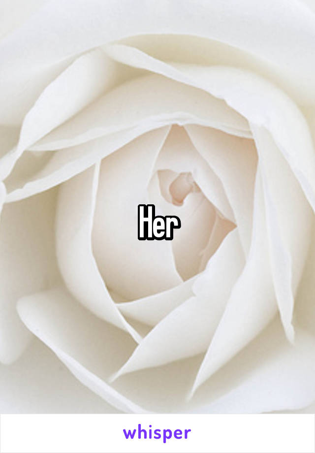 Her