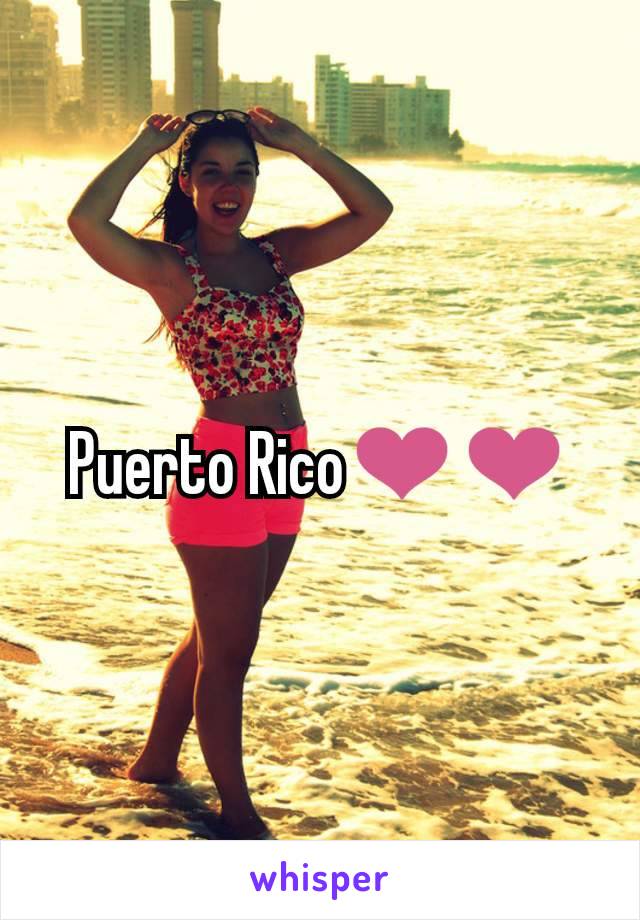 Puerto Rico❤❤