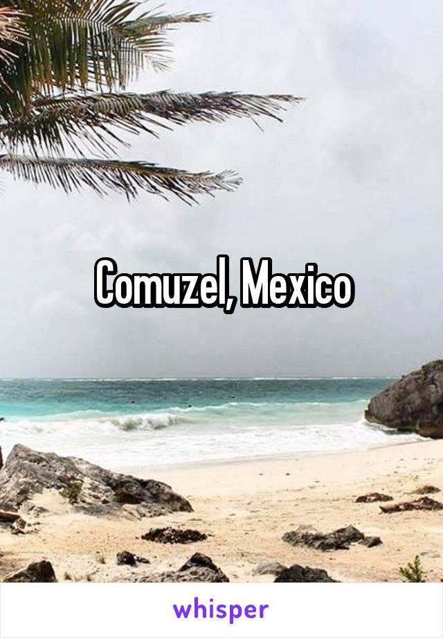 Comuzel, Mexico
