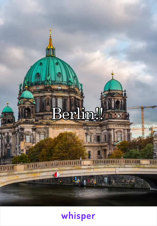 Berlin!! 