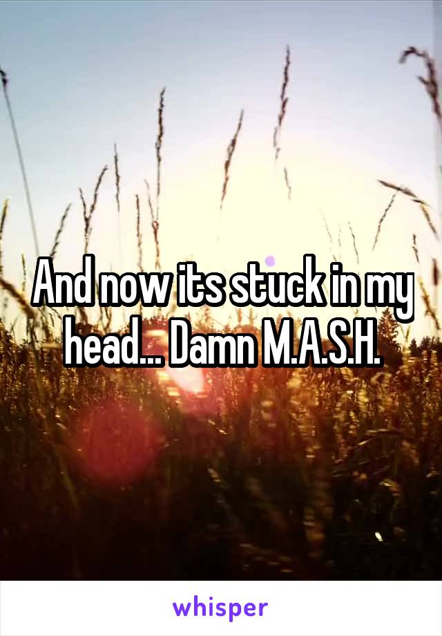 And now its stuck in my head... Damn M.A.S.H.