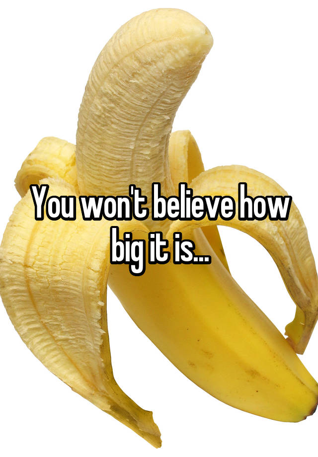 you-won-t-believe-how-big-it-is